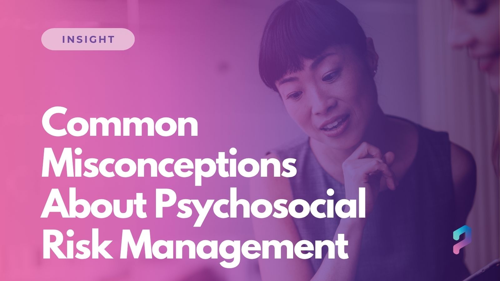 Common Misconceptions About Psychosocial Risk Management